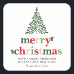 Adesivo Quadrado Holly Feliz e Bright Christmas<br><div class="desc">Design de Natal brilhante e divertido para enviar para a família e amigos!</div>