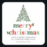 Adesivo Quadrado Holly Feliz e Bright Christmas<br><div class="desc">Design de Natal brilhante e divertido para enviar para a família e amigos!</div>