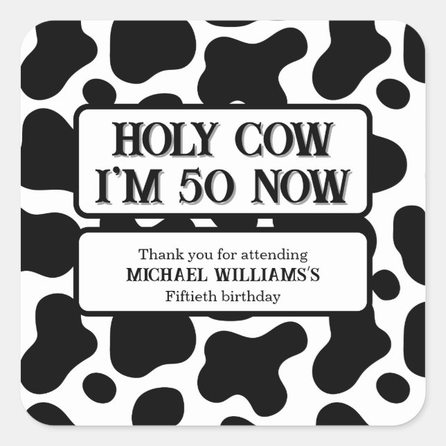 Adesivo Quadrado Holy Cow Funny Black White 50th Birthday (Frente)
