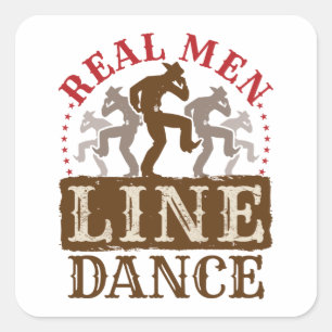Adesivo Quadrado Homens de verdade dançam Line Dance Country