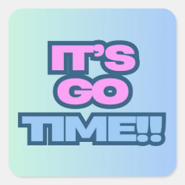 Adesivo Quadrado Hora de Ir