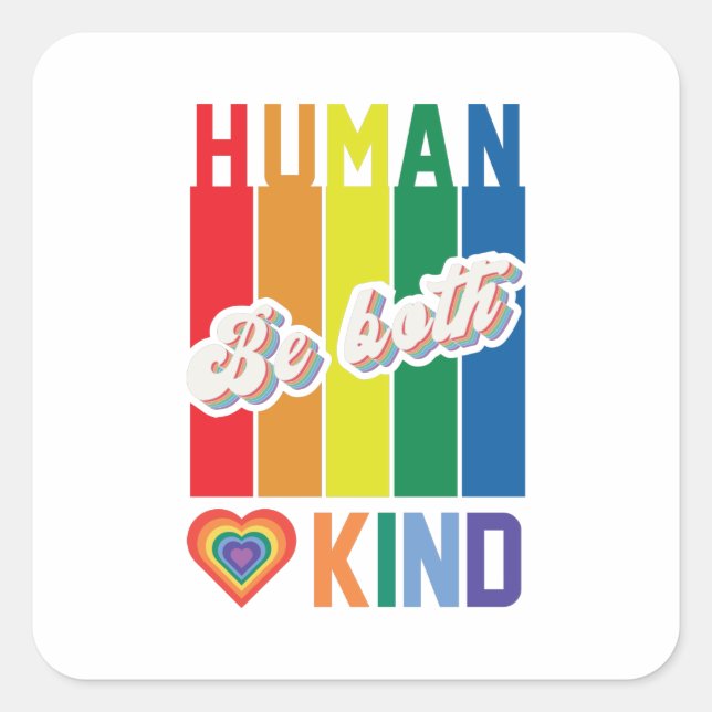 Adesivo Quadrado Humano | Ser gentil | Arco-íris | LGBTQ (Frente)