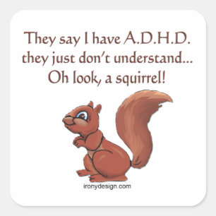 Adesivo Quadrado Humor com esquilo ADHD