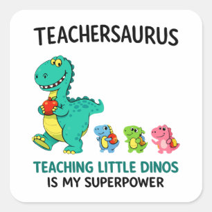 Adesivo Quadrado Humor de professor Teachersaurus com pequenos dino