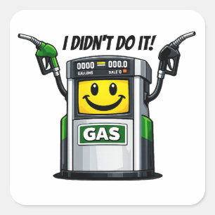 Adesivo Quadrado Humor Divertido de Bomba de Gasolina Não Fui Eu Ca