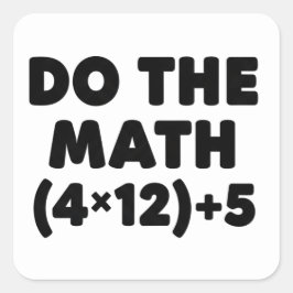 Adesivo Quadrado humor engraçado do professor de matemática Meme Pi