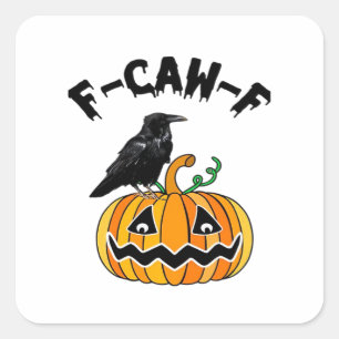 Adesivo Quadrado Humor Gótico Divertido do Corvo F-Caw-F Essencial