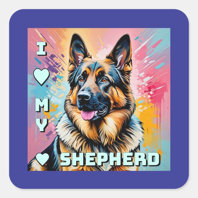Adesivo Quadrado I love my German Shepherd (Frente)