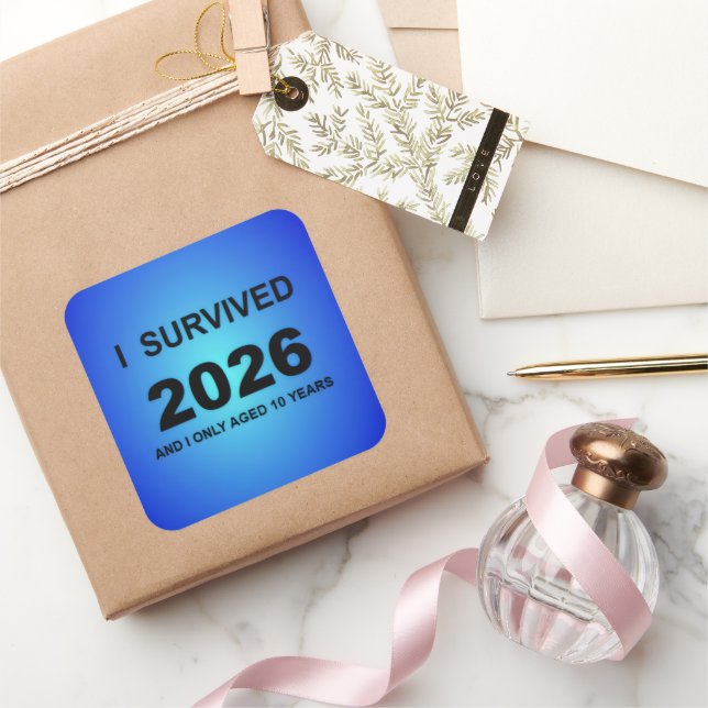 Adesivo Quadrado I Survived 2026 (Presentear)