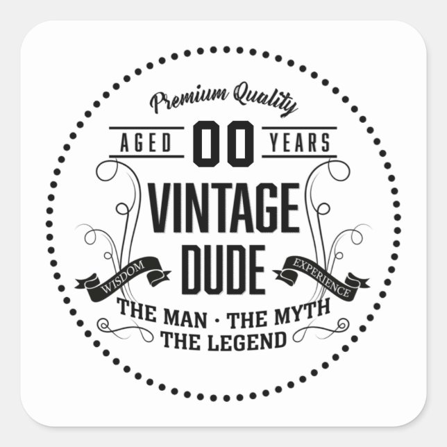 Adesivo Quadrado Idade Personalizada do Vintage Dude (Frente)