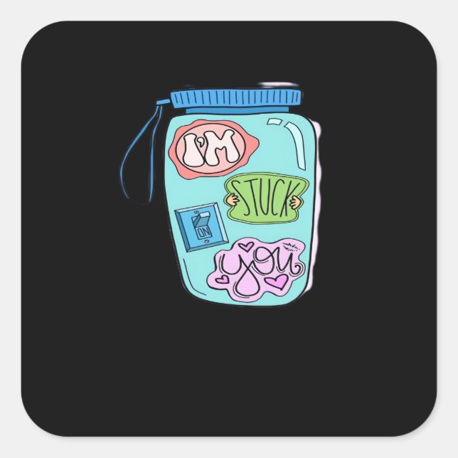 Adesivo Quadrado Im Stuck On You Sticker Minimal Love Design  (Frente)