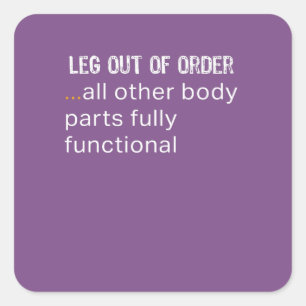 Adesivo Quadrado Incrível Perna Quebrada Fora de Ordem Design de Pr