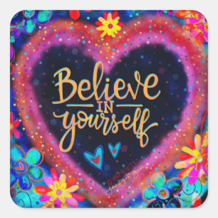 Adesivo Quadrado Inspirivity "Acredite em si mesmo" Praça Sticker