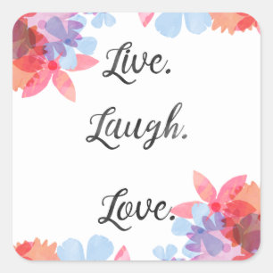 Adesivo Quadrado Inspiron Quote Sticker, Live Love Laugh Art