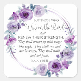 Adesivo Quadrado Isaiah 40:31 Aqueles que esperam pelo Lorde Floral