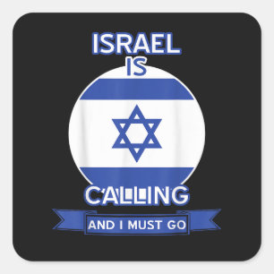 Adesivo Quadrado Israel está chamando e eu devo ir