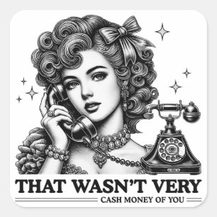 Adesivo Quadrado Isso não era muito dinheiro de seu meme engraçado