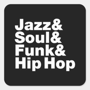 Adesivo Quadrado Jazz & alma & funk & Hip Hop