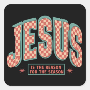 Adesivo Quadrado Jesus É A Razão Natal Cristão Retro 