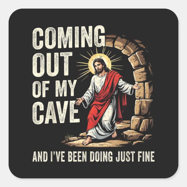 Adesivo Quadrado Jesus Saindo Da Minha Caverna (Frente)