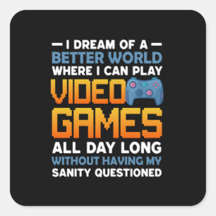 Adesivo Quadrado Jogue Um Mundo Melhor Onde Eu Possa Jogar Videos g