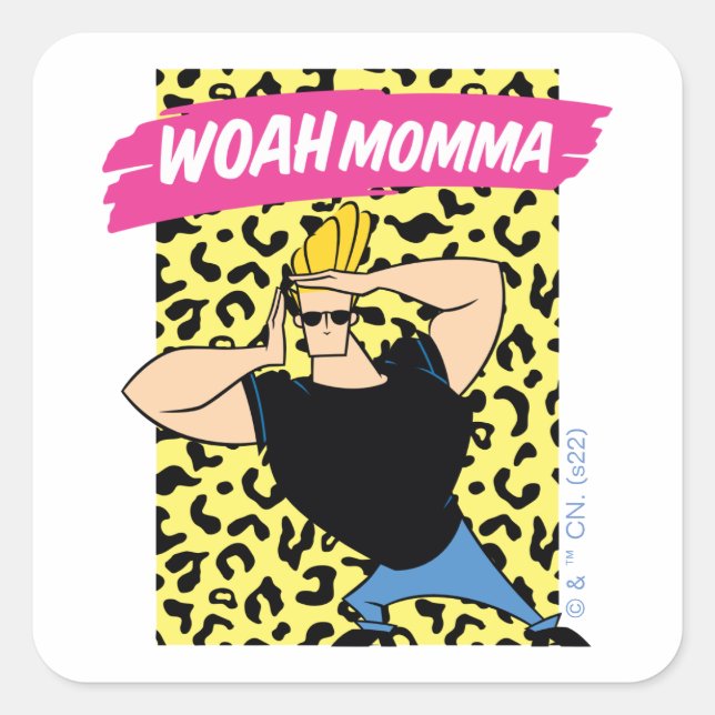 Adesivo Quadrado Johnny Bravo - Woah Momma (Frente)
