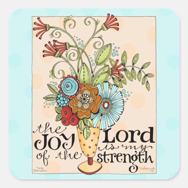 Adesivo Quadrado Joy of the Lord - Stickers (Frente)
