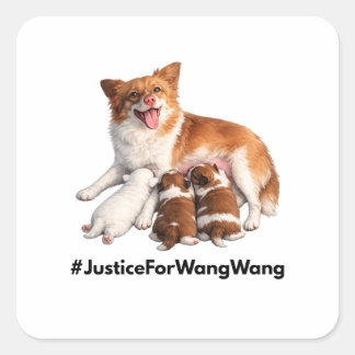Adesivo Quadrado Justice for Wang Wang