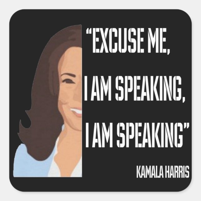 Adesivo Quadrado Kamala Harris, estou falando (Frente)