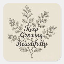 Keep growing beautifully