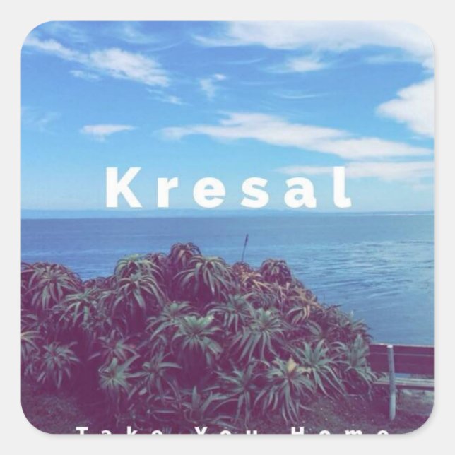 Adesivo Quadrado Kresal Leve-o para casa. (Frente)