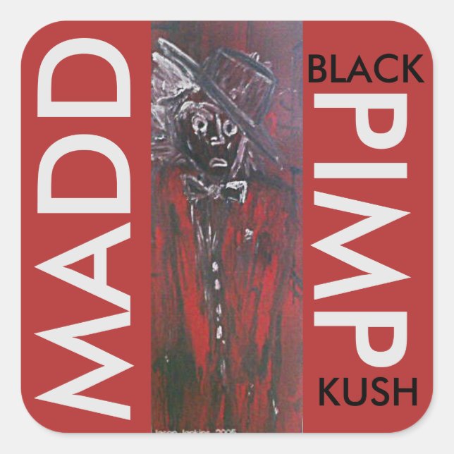 ADESIVO QUADRADO KUSH PRETO DO PIMP MADD (Frente)