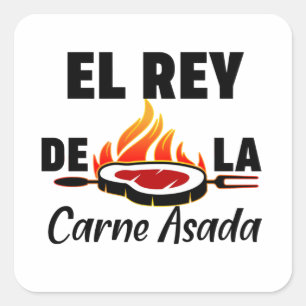 Adesivo Quadrado Latino Pai El Rey de la Carne Asada