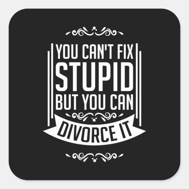 Adesivo Quadrado Lawyer Can Divorce It (Frente)