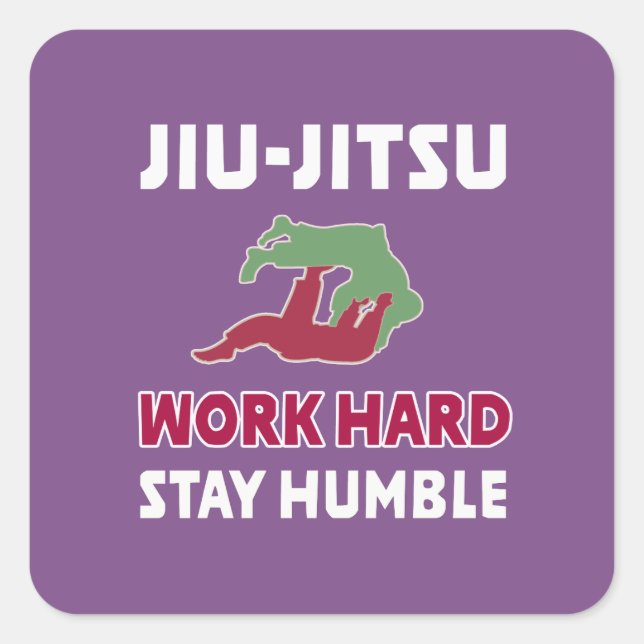 Adesivo Quadrado Legal Jiu Jitsu Sayings Gift Work Duro e Fique (Frente)