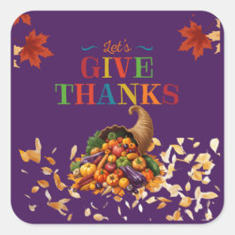 Adesivo Quadrado Let’s Give Thanks Cornucopia Thanksgiving