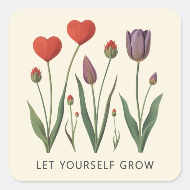 Adesivo Quadrado Let Yourself Grow Floral Heart Tulips Art (Frente)