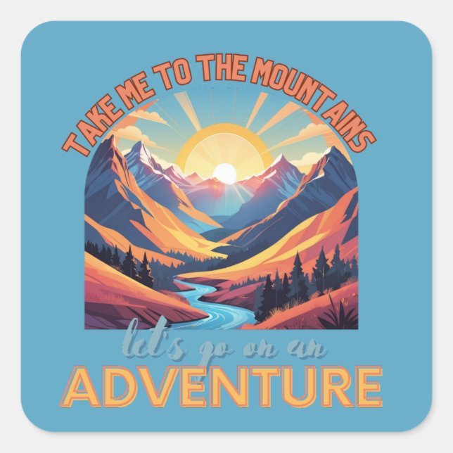 Adesivo Quadrado Leve-me às montanhas (Frente)