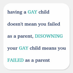 Adesivo Quadrado LGBT Ter um Filho Gay Amor Orgulho Citação de Pais