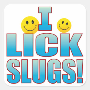 Adesivo Quadrado Lick Slugs Life B