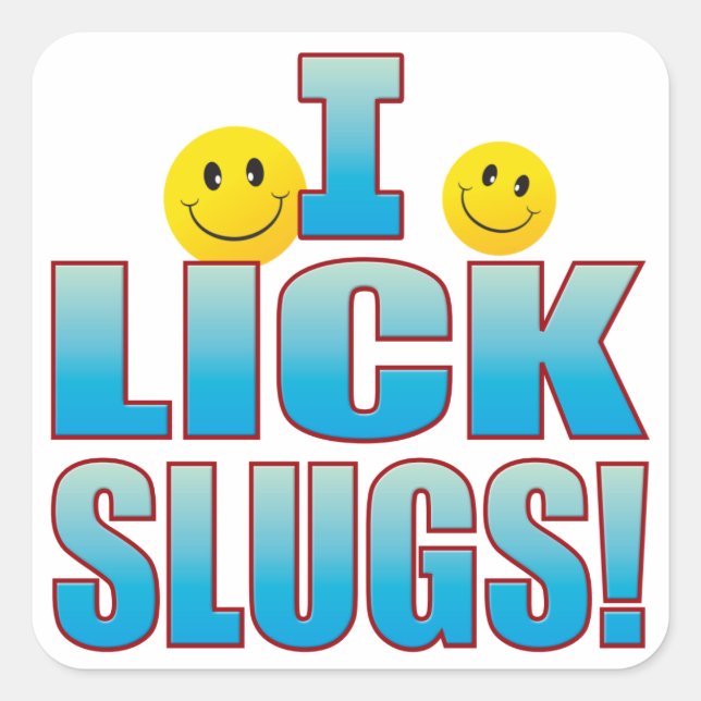 Adesivo Quadrado Lick Slugs Life B (Frente)