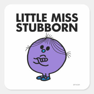 Adesivo Quadrado Little Miss Stubborn Armas cruzadas