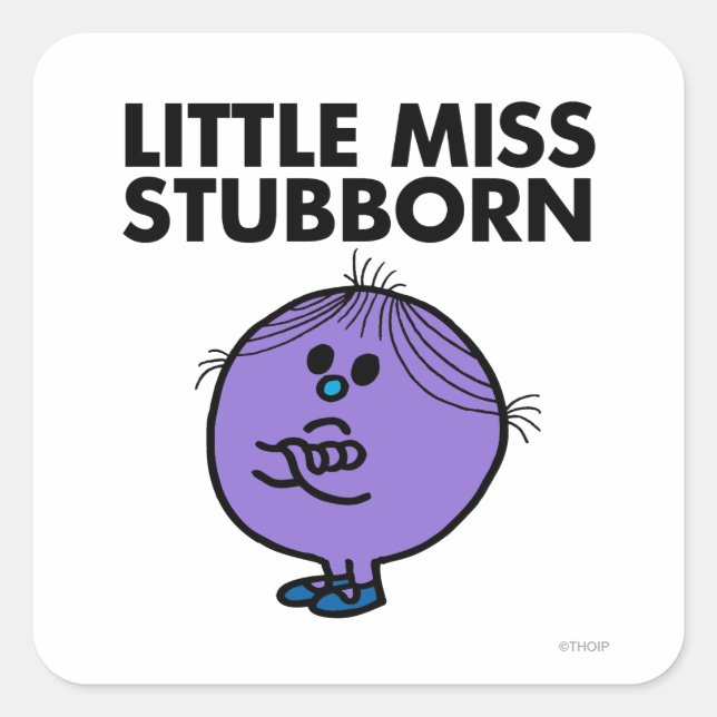 Adesivo Quadrado Little Miss Stubborn | Armas cruzadas (Frente)