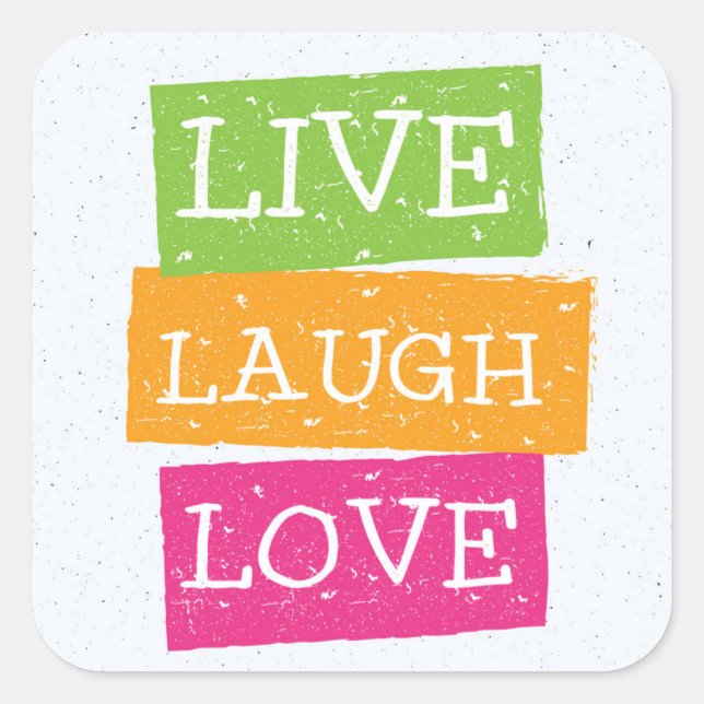 Adesivo Quadrado Live Laugh Love 2 (Frente)
