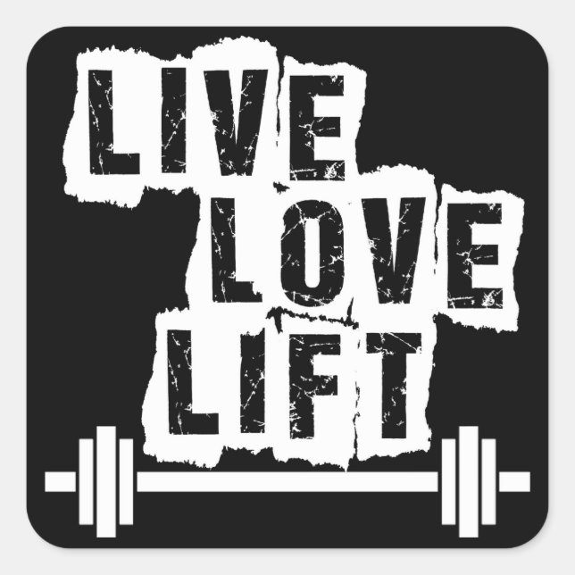 Adesivo Quadrado Live, Love, Lift (Frente)