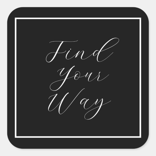 Adesivo Quadrado 'Localizar seu caminho' Frase White Script (Frente)