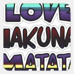 Adesivo Quadrado Love Hakuna Matata Gifts