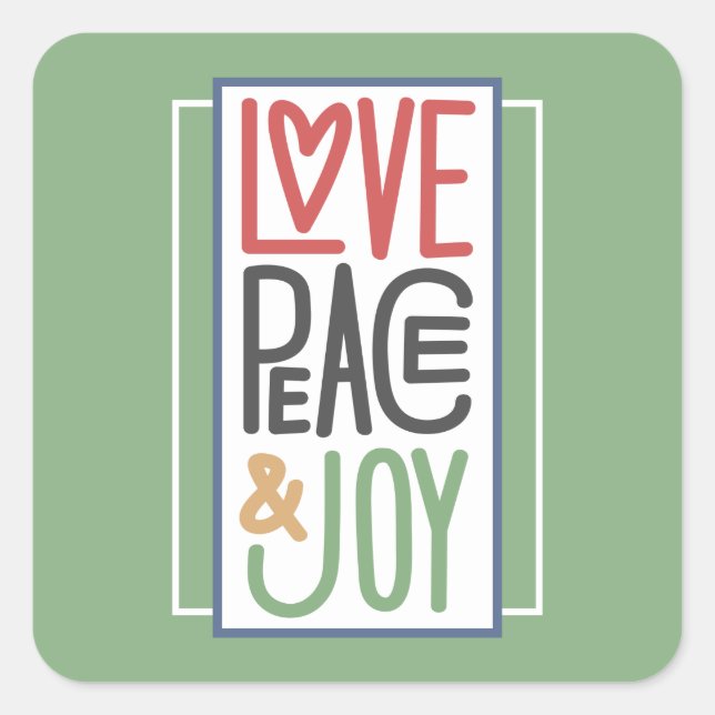 Adesivo Quadrado Love Peace & Joy Square Sticker (Frente)