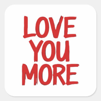 Adesivo Quadrado Love You More Minimal Heartfelt Design 