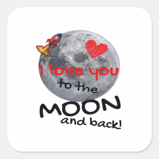 Adesivo Quadrado Love You To The Moon And Back Playful Style  (Frente)